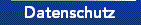 Datenschutz